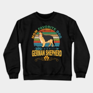 Mom Favorite Dog German Shepherd Vintage Crewneck Sweatshirt